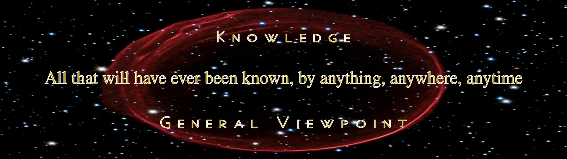 Knowlwdge from a general viewpoint